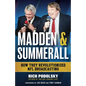Madden & Summerall: How They Revolutionized NFL Broadcasting - Hardcover