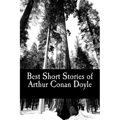 Best Short Stories of Arthur Conan Doyle - Paperback