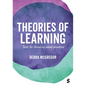 Theories of Learning: Tools for Thinking about Practice - Paperback
