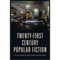 Twenty-First-Century Popular Fiction - Paperback