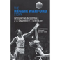 The Reggie Warford Story: Integrating Basketball at the University of Kentucky - Hardcover