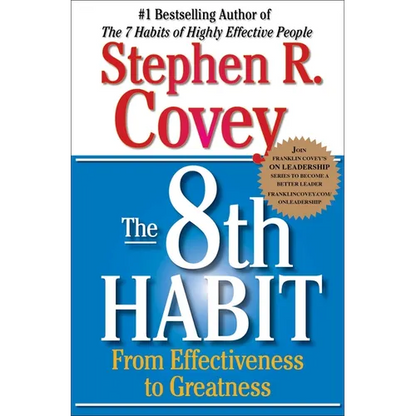 The 8th Habit: From Effectiveness to Greatness - Paperback
