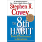 The 8th Habit: From Effectiveness to Greatness - Paperback
