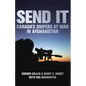 Send It: Canada's Snipers at War in Afghanistan - Paperback