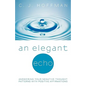 An Elegant Echo: Answering Your Negative Thought Patterns with Positive Affirmations - Paperback