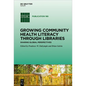 Growing Community Health Literacy Through Libraries: Sharing Global Perspectives - Hardcover