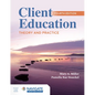 Client Education: Theory and Practice - Paperback