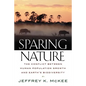 Sparing Nature: The Conflict Between Human Population Growth and Earth's Biodiversity - Paperback