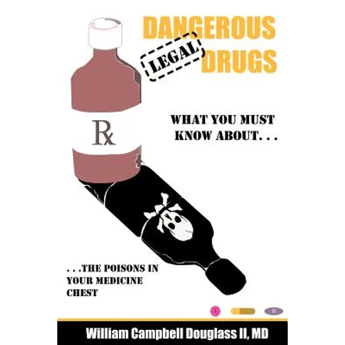 Dangerous Legal Drugs - Paperback