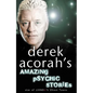 Derek Acorah's Amazing Psychic Stories - Paperback