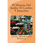 El Misterio Del Jardin: El Cerebro Y Jesucristo - Paperback
