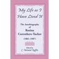 My Life as I Have Lived It: The Autobiography of Rosina Corrothers-Tucker, 1881-1987 - Paperback