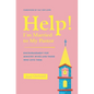Help! I'm Married to My Pastor: Encouragement for Ministry Wives and Those Who Love Them - Paperback