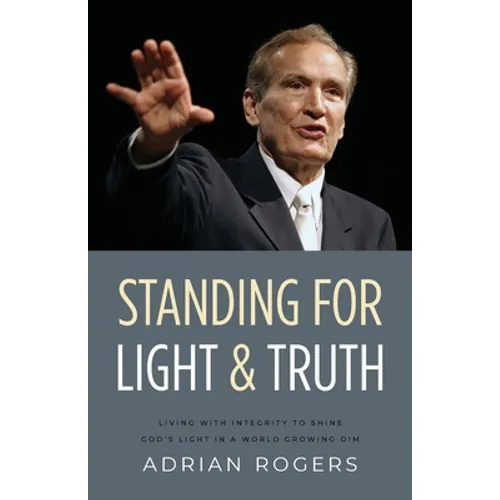Standing for Light and Truth - Paperback