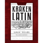 Kraken Latin for the Logic Years 1 Teacher Edition - Paperback