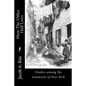How The Other Half Lives: Studies among the tenements of New York - Paperback