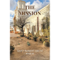The Mission - Paperback