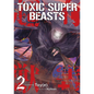 Toxic Super Beasts Vol.2 - Paperback