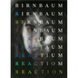 Dara Birnbaum: Reaction - Hardcover