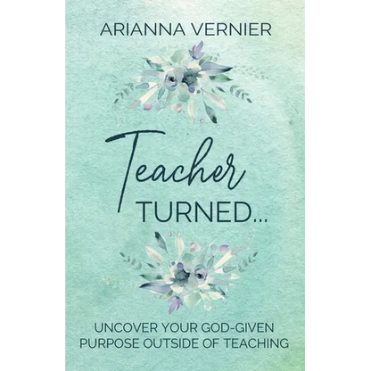 Teacher Turned... - Paperback