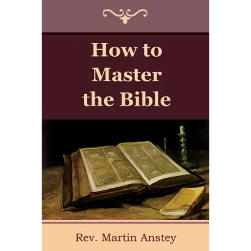 How to Master the Bible - Paperback