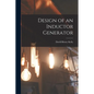 Design of an Inductor Generator - Paperback