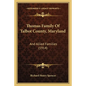 Thomas Family Of Talbot County, Maryland: And Allied Families (1914) - Paperback