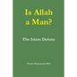 Is Allah a Man? The Islam Debate - Paperback