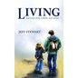 Living: Inspiration from a Father with Cancer - Hardcover