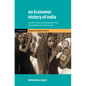 An Economic History of India - Hardcover