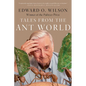 Tales from the Ant World - Paperback