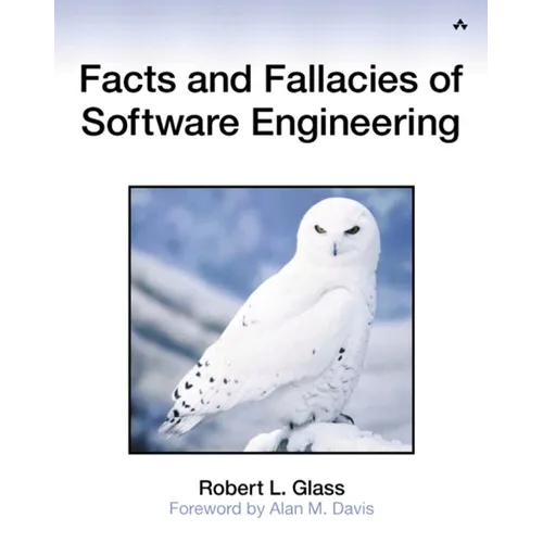 Facts and Fallacies of Software Engineering - Paperback
