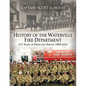 HISTORY of THE WATERVILLE FIRE DEPARTMENT: 215 Years of Dedicated Service 1809-2024 - Paperback