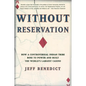 Without Reservation: How a Controversial Indian Tribe Rose to Power and Built the World's Largest Casino - Paperback