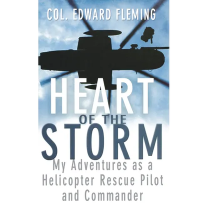 Heart of the Storm: My Adventures as a Helicopter Rescue Pilot and Commander - Hardcover