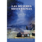 Las Mujeres Misteriosas - Paperback