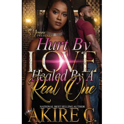 Hurt By Love Healed By A Real One - Paperback