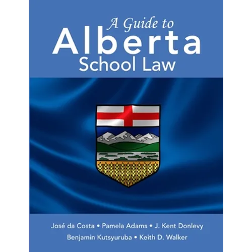 A Guide to Alberta School Law - Paperback