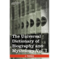 The Universal Dictionary of Biography and Mythology, Vol. I (in Four Volumes): A-Clu - Paperback