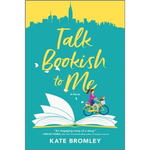 Talk Bookish to Me: A Romantic Comedy - Paperback