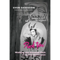 Puck You!: The Crooked Path of Queer Resistance - Hardcover
