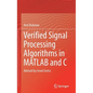 Verified Signal Processing Algorithms in MATLAB and C: Advised by Israel Greiss - Hardcover