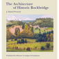 The Architecture of Historic Rockbridge - Hardcover
