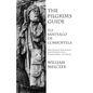 The Pilgrim's Guide to Santiago de Compostela - Paperback