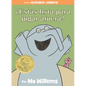 ¿Estás Lista Para Jugar Afuera?-An Elephant & Piggie Book, Spanish Edition - Hardcover