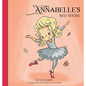 Annabelle's Red Shoes - Hardcover
