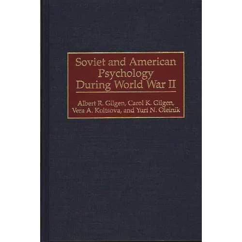 Soviet and American Psychology During World War II - Hardcover