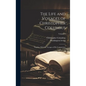 The Life and Voyages of Christopher Columbus: Together With the Voyages of His Companions; Volume 1 - Hardcover