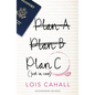 Plan C: Just in Case - Paperback