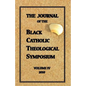 The Journal of The Black Catholic Theological Symposium Vol IV 2010 - Paperback